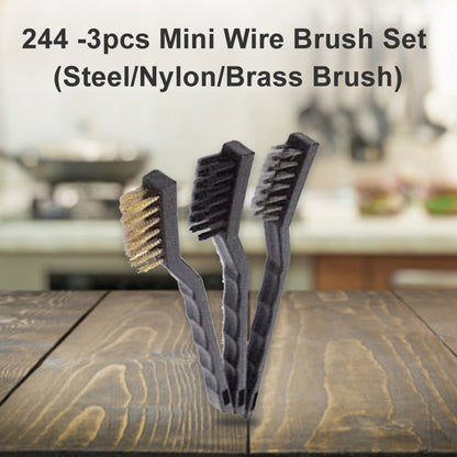 244 -3pcs Mini Wire Brush Set (Steel/Nylon/Brass Brush) 