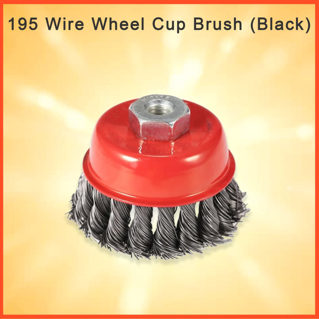 195 Wire Wheel Cup Brush (Black) Deodap